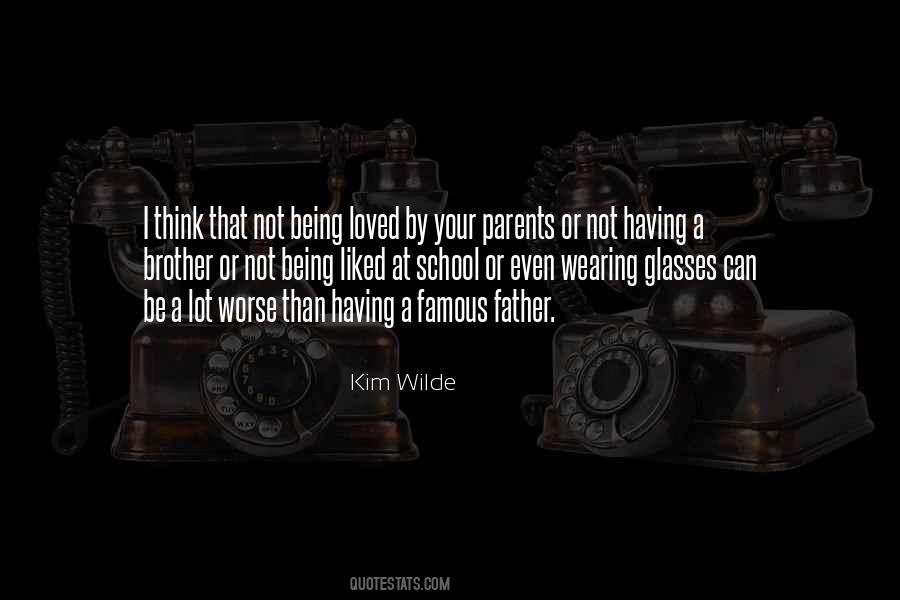Quotes About Not Be Loved #946317