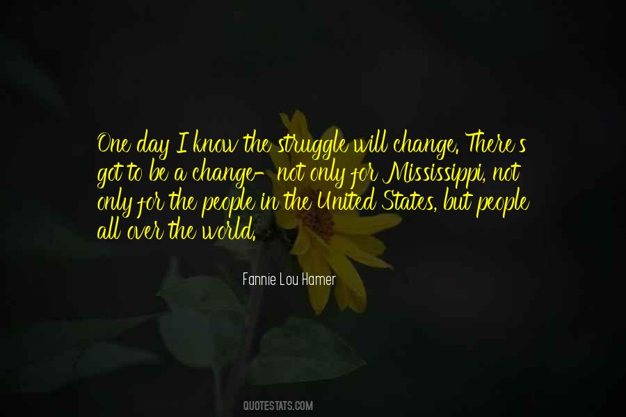 Struggle To Change Quotes #1260927