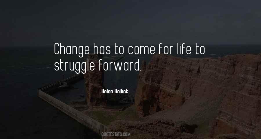 Struggle To Change Quotes #326986