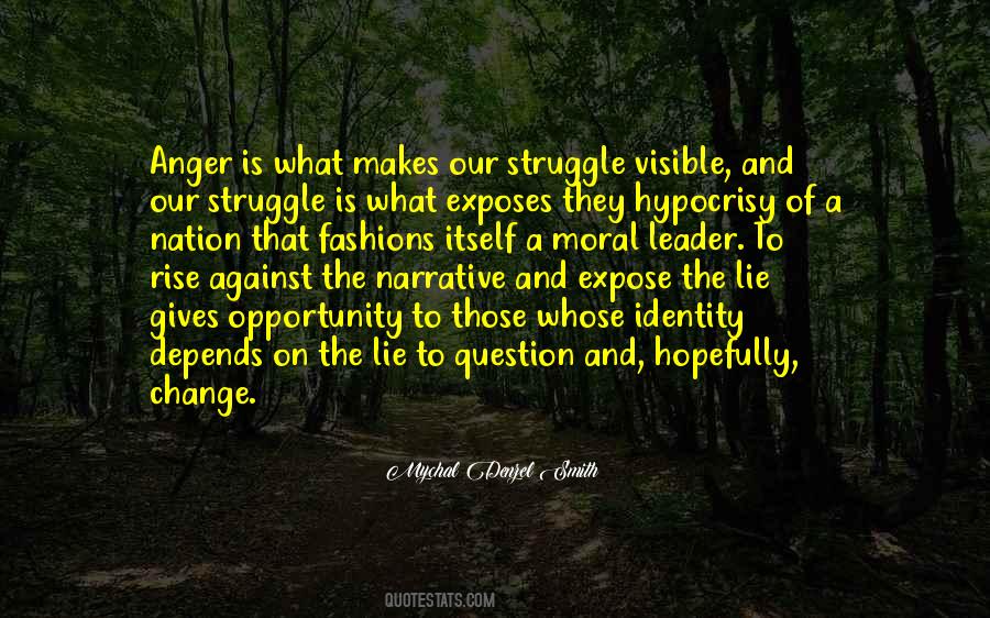 Struggle To Change Quotes #688413