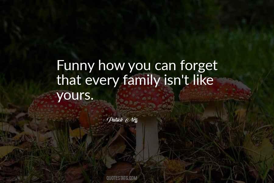 Family Isn't Quotes #1248672