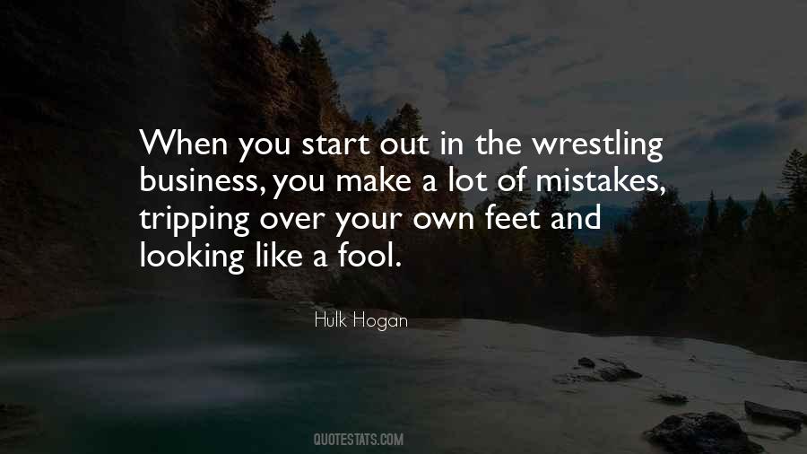 Make Your Own Mistakes Quotes #1299632