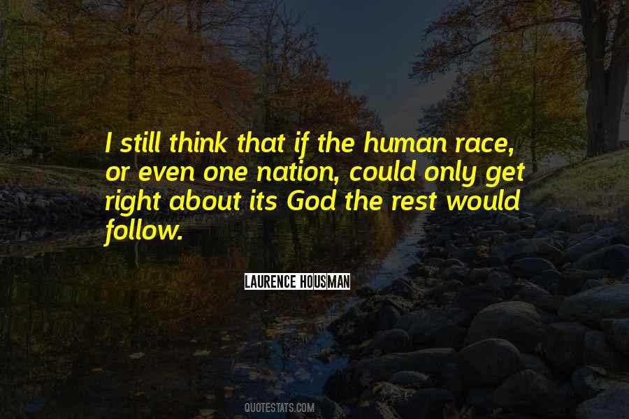 Only One Race The Human Race Quotes #1755003