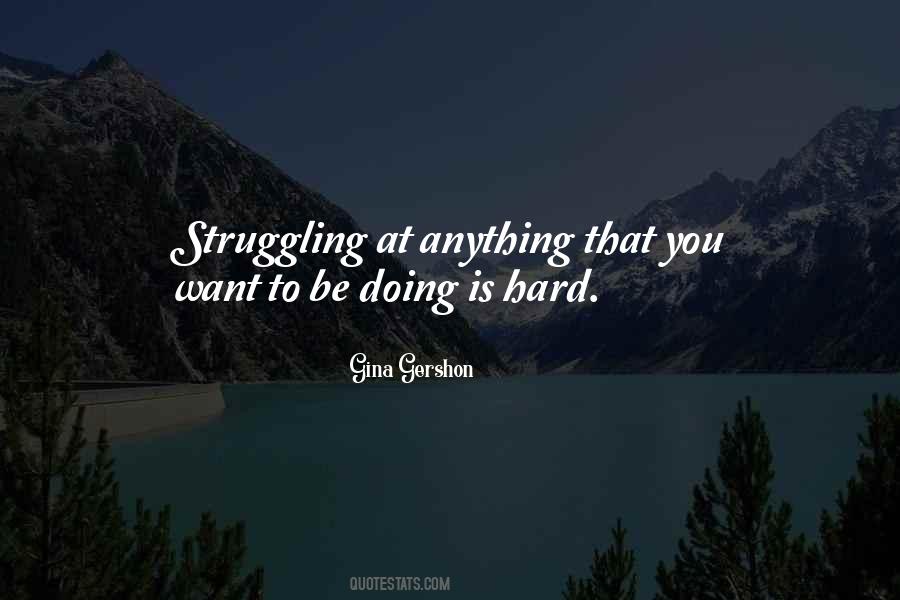 Be Anything You Want To Be Quotes #1569235