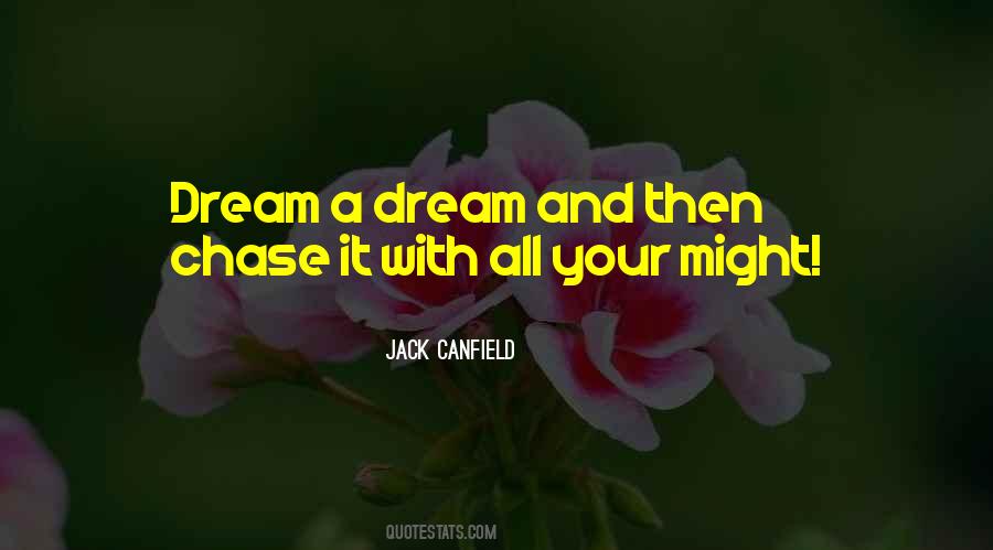 Dream A Dream Quotes #1215375