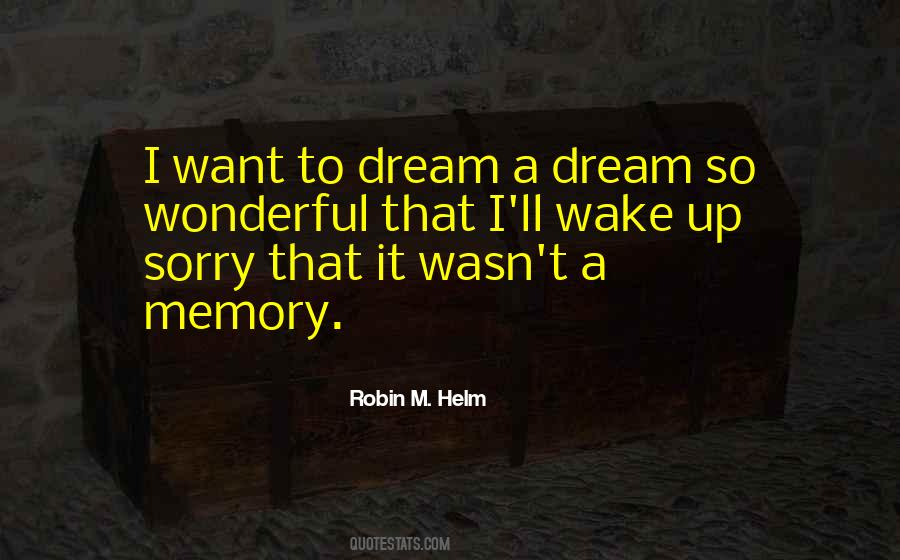 Dream A Dream Quotes #1485891