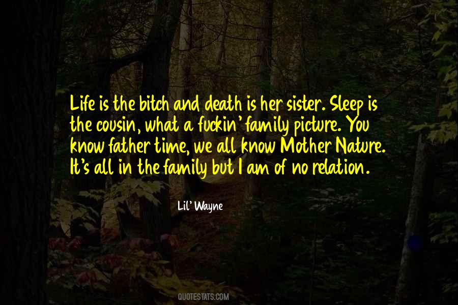 Family Life And Death Quotes #642717