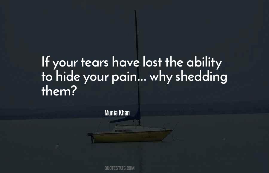 Quotes About Hide Pain #1060566