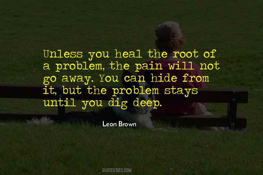 Quotes About Hide Pain #1364081