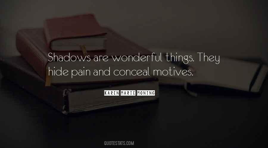 Quotes About Hide Pain #1581328