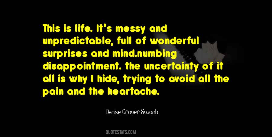 Quotes About Hide Pain #171529