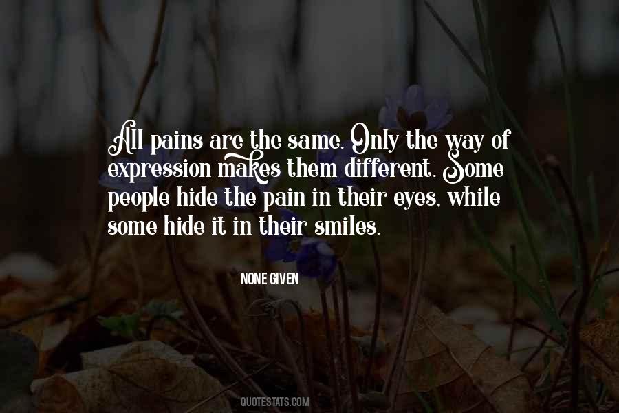 Quotes About Hide Pain #676684