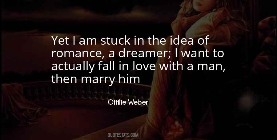 Fall In Love With Him Quotes #1224978