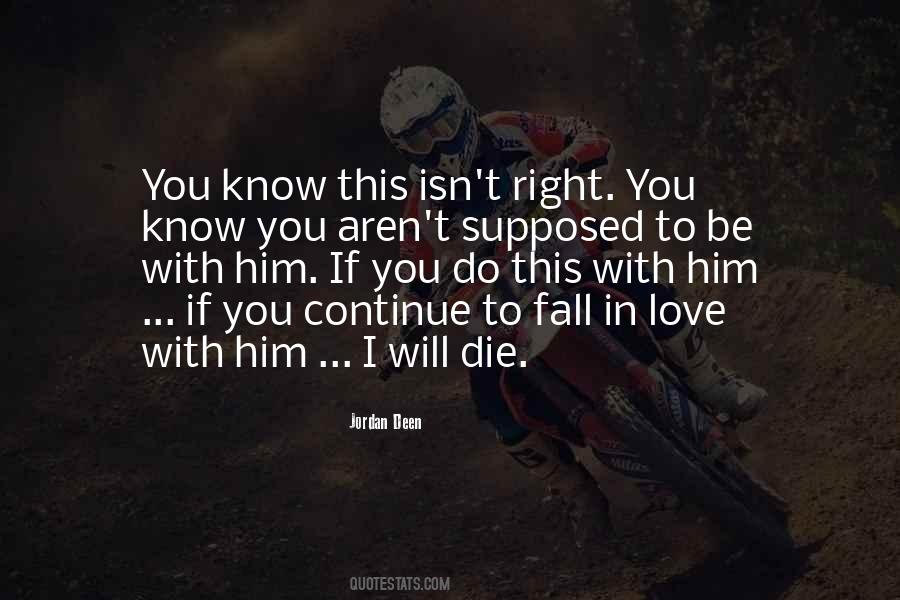 Fall In Love With Him Quotes #1483180