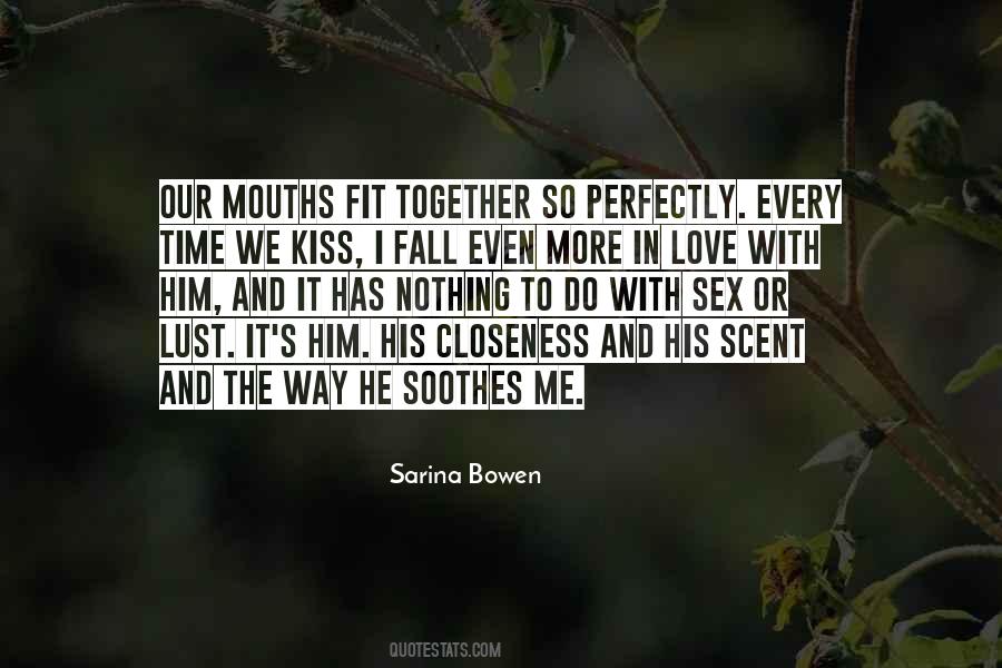 Fall In Love With Him Quotes #1668488