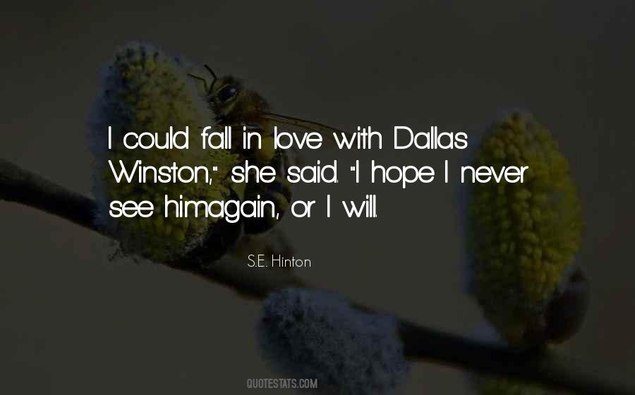 Fall In Love With Him Quotes #1722098