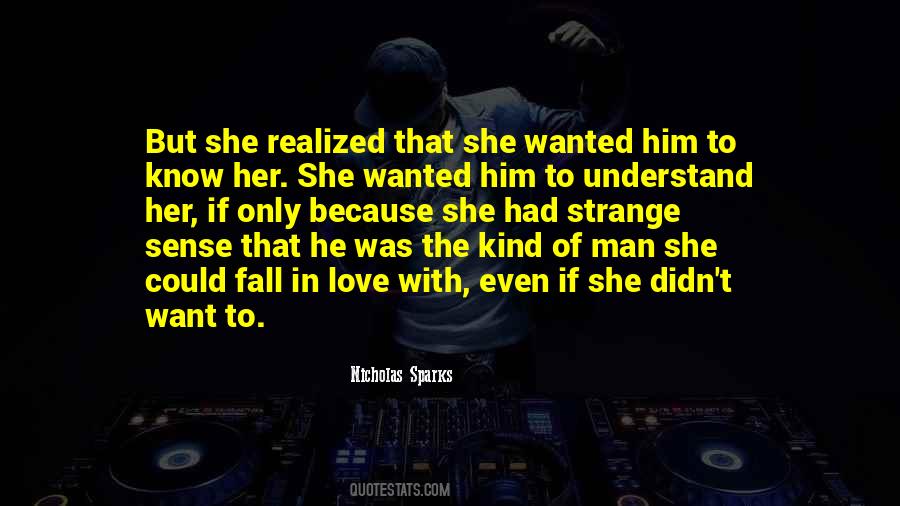 Fall In Love With Him Quotes #801625