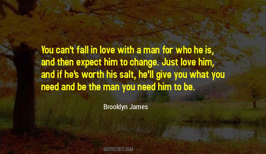 Fall In Love With Him Quotes #918249