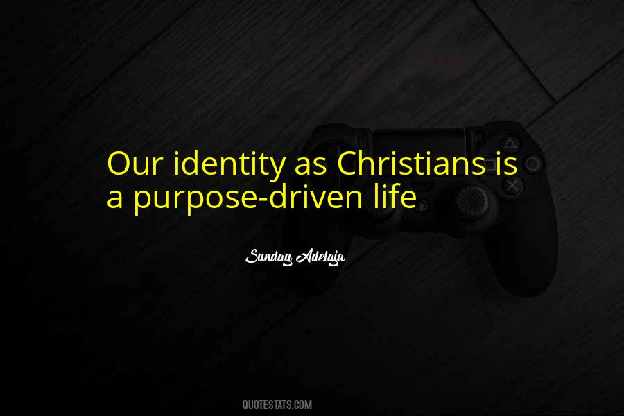 A Purpose Driven Life Quotes #1829114