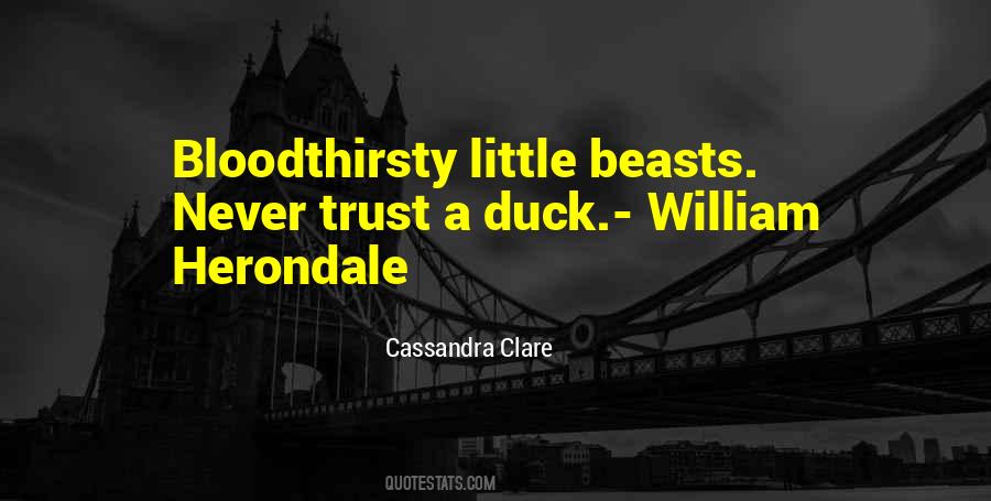 Never Trust A Duck Quotes #1606483