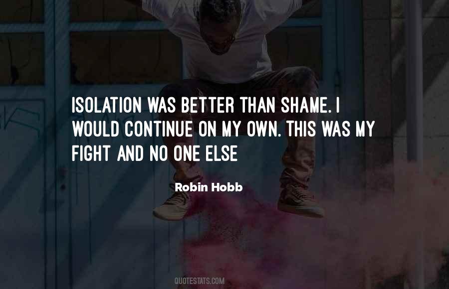 One On My Own Quotes #1062896