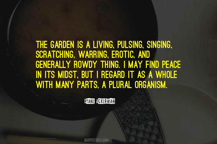 Peace In The Garden Quotes #1470122