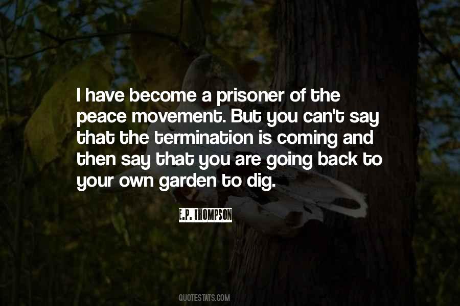 Peace In The Garden Quotes #1781945