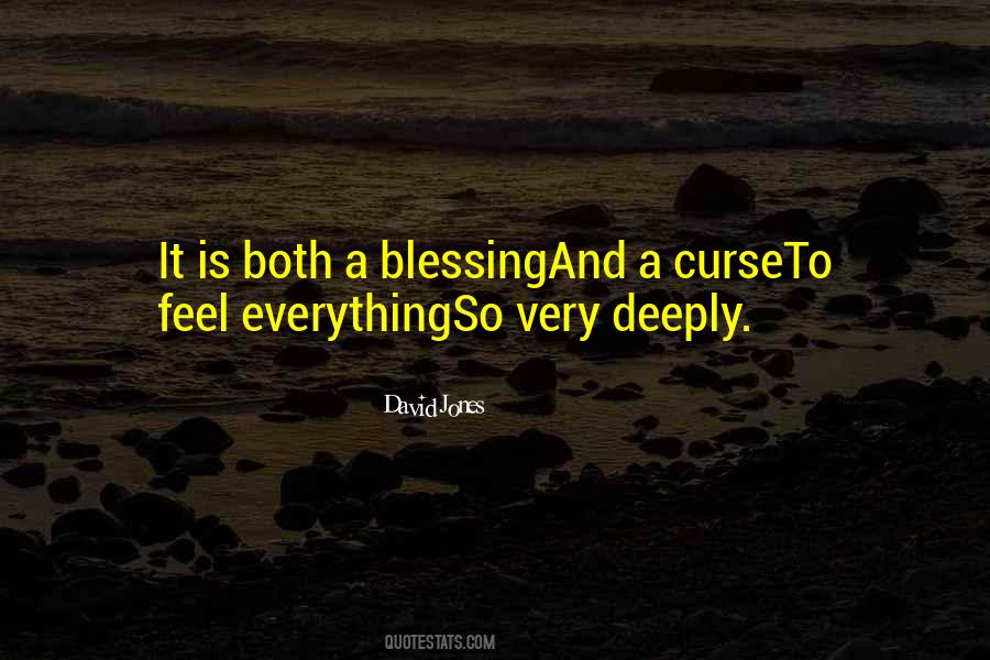 Blessing And A Curse Quotes #1110114