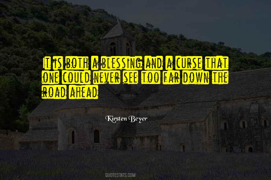 Blessing And A Curse Quotes #1532820