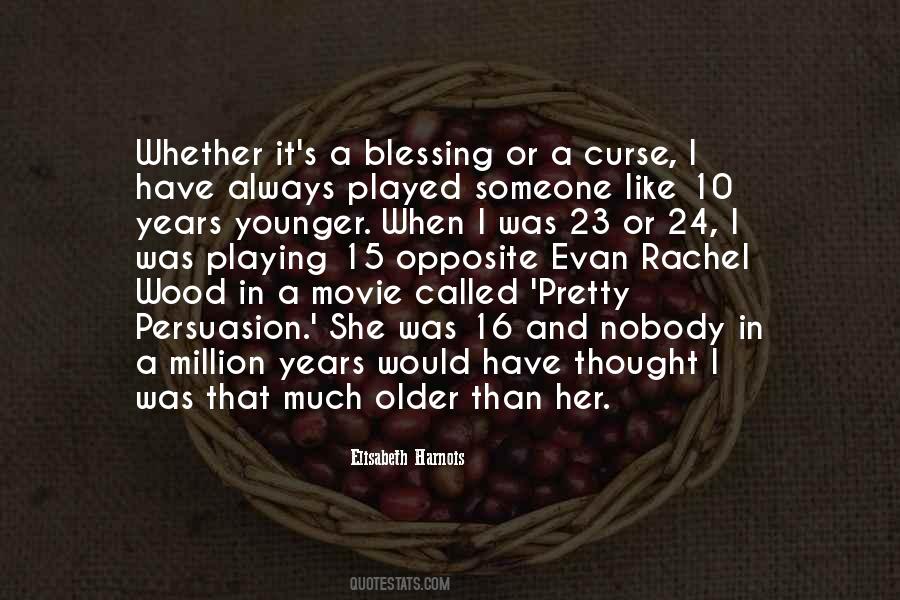 Blessing And A Curse Quotes #1691349