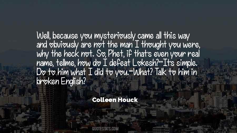 Quotes About Houck #318527