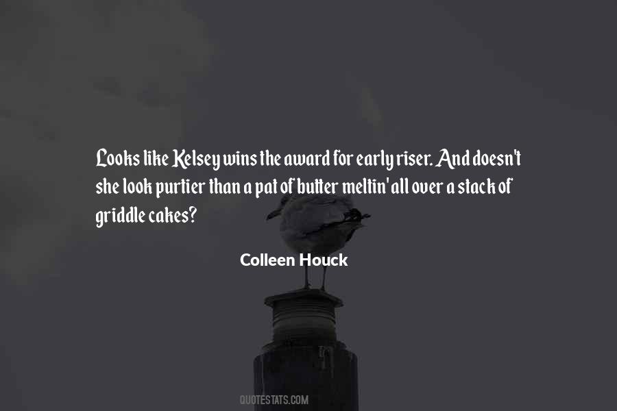 Quotes About Houck #568081
