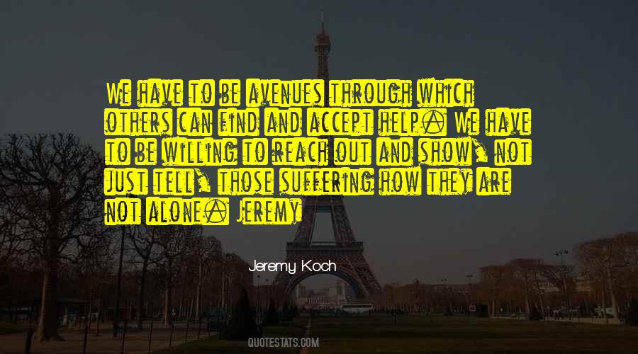 Reach Out And Help Quotes #1440894