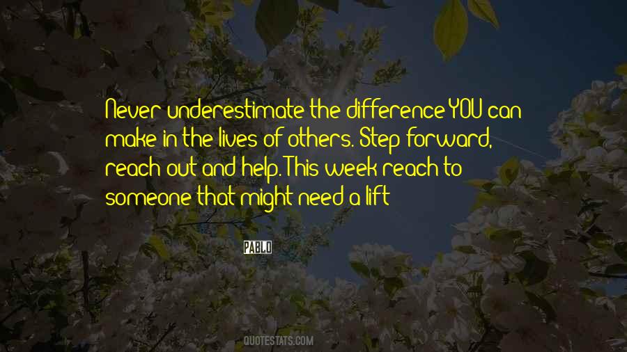 Reach Out And Help Quotes #1819852
