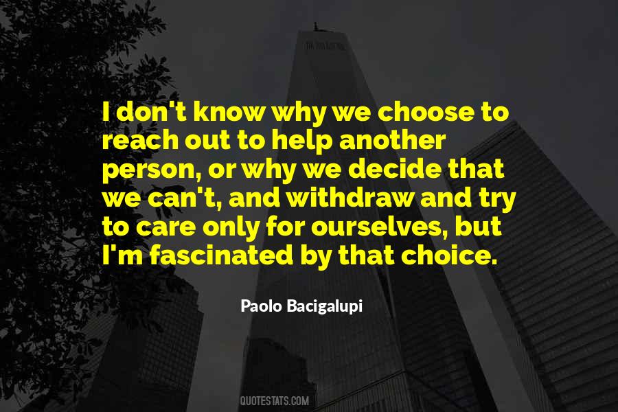 Reach Out And Help Quotes #458246