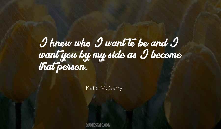 I Want To Be That Person Quotes #1449499