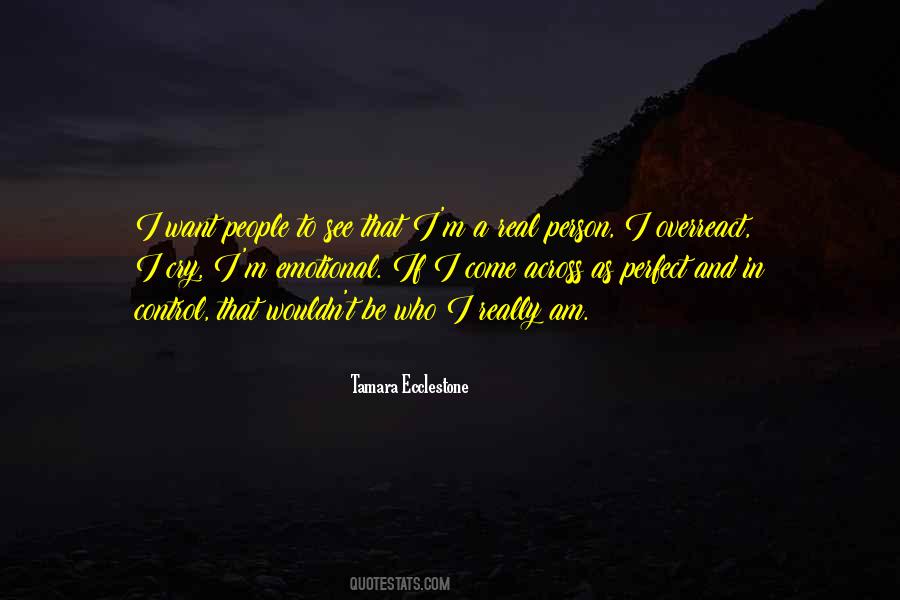 I Want To Be That Person Quotes #183944