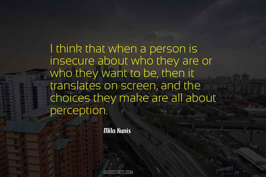 I Want To Be That Person Quotes #608576