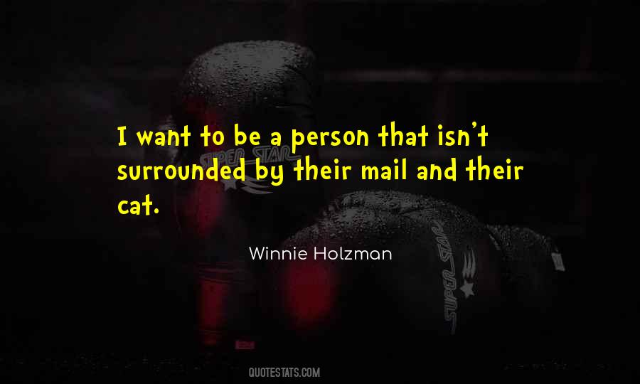I Want To Be That Person Quotes #66782