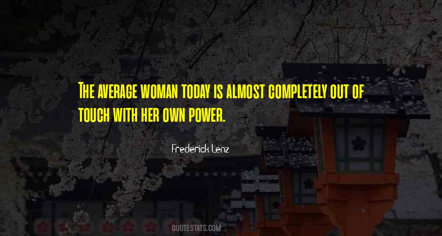 Woman With Power Quotes #886845