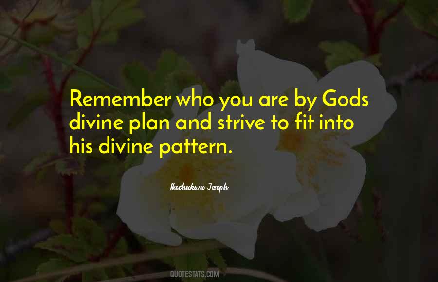 Gods Divine Plan Quotes #1817434 Gods Divine Plan Quotes #1817434