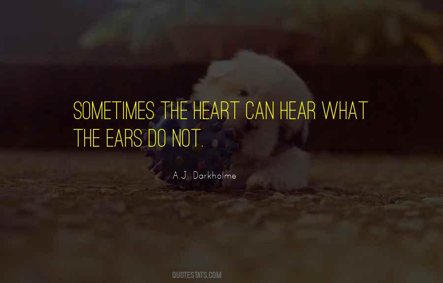 Heart Awareness Quotes #279974