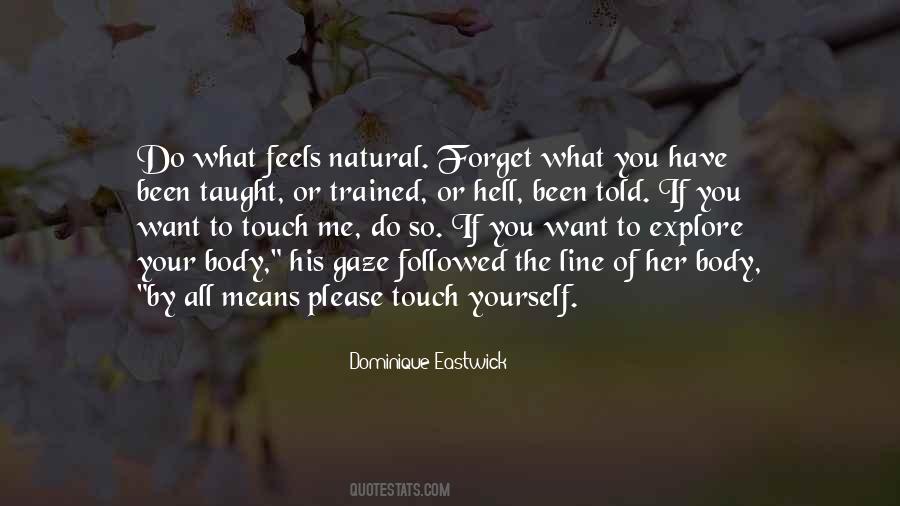 By Your Touch Quotes #1743025