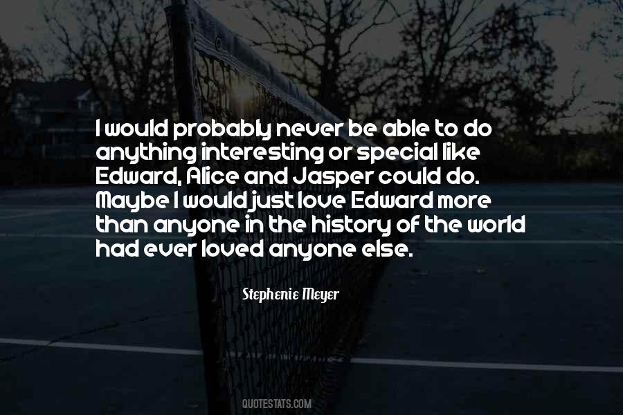 Edward More Quotes #1304524