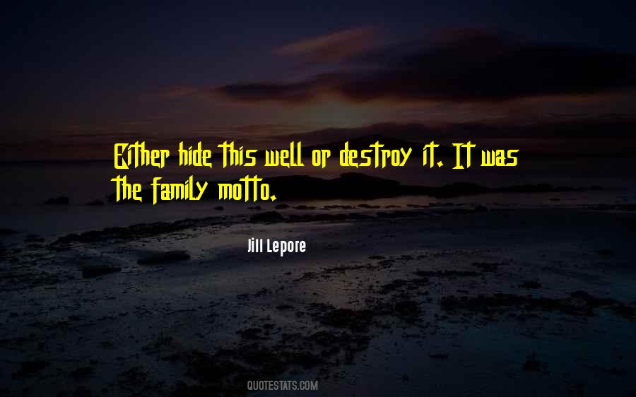Family Motto Quotes #911403