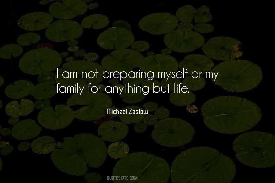Family My Life Quotes #238926