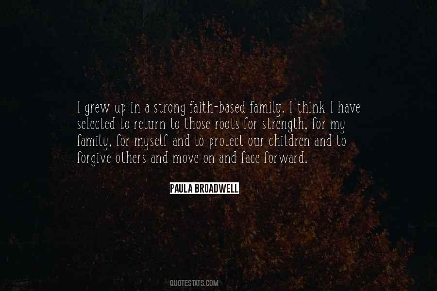 Family My Strength Quotes #392583 Family My Strength Quotes #392583