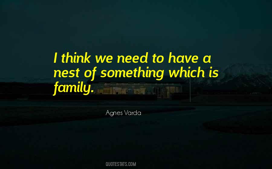 Family Needs Quotes #217055