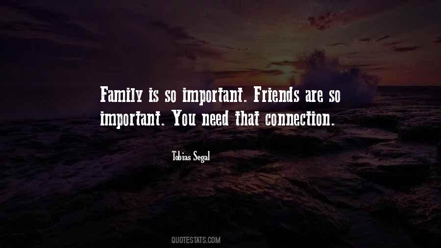 Family Needs Quotes #239988