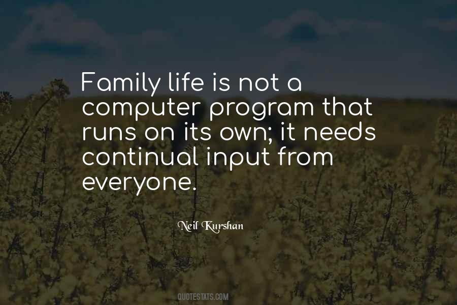 Family Needs Quotes #253194